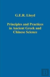 Principles And Practices In Ancient Greek And Chinese Science
