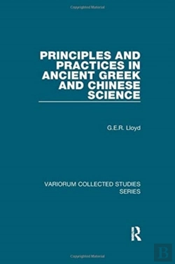 Bertrand.pt - Principles And Practices In Ancient Greek And Chinese Science