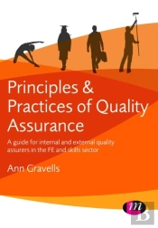 Principles And Practices Of Quality Assurance