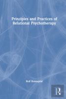 Principles And Practices Of Relational Psychotherapy