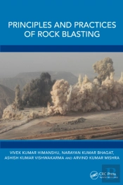 Principles And Practices Of Rock Blasting