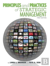 Principles And Practices Of Strategic Management