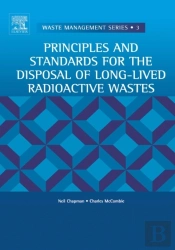 Principles And Standards For The Disposal Of Long-Lived Radioactive Wastes