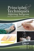 Principles And Techniques For The Aspiring Surgeon