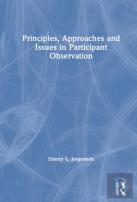 Principles, Approaches And Issues In Participant Observation