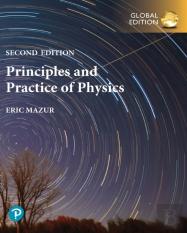 Principles & Practice Of Physics, Volume 1 (Chapters 1-21), Global Edition