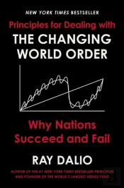 Principles For Dealing With The Changing World Order
