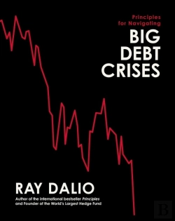 Bertrand.pt - Principles For Navigating Big Debt Crises