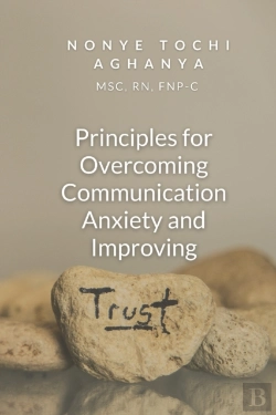 Bertrand.pt - Principles For Overcoming Communication Anxiety And Improving Trust