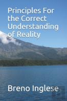 Principles For The Correct Understanding Of Reality