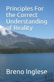 Principles For The Correct Understanding Of Reality
