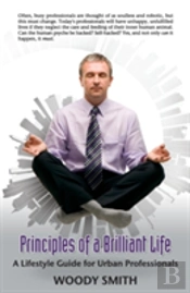 Principles Of A Brilliant Life
