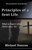 Principles Of A Sent Life