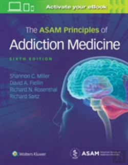 Bertrand.pt - Principles Of Addiction Medicine 6e