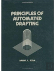 Principles Of Automated Drafting