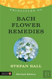 Principles Of Bach Flower Remedies