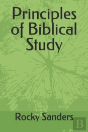 Principles Of Biblical Study