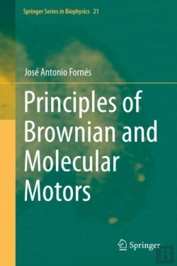 Bertrand.pt - Principles Of Brownian And Molecular Motors