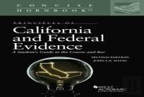 Principles Of California And Federal Evidence
