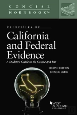 Bertrand.pt - Principles Of California And Federal Evidence