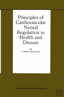 Bertrand.pt - Principles Of Cardiovascular Neural Regulation In Health And Disease