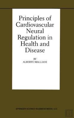 Bertrand.pt - Principles Of Cardiovascular Neural Regulation In Health And Disease