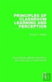 Principles Of Classroom Learning And Perception