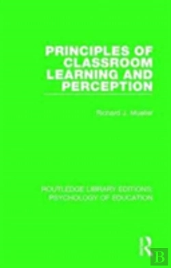 Bertrand.pt - Principles Of Classroom Learning And Perception