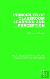 Principles Of Classroom Learning And Perception
