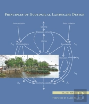Principles Of Ecological Landscape Design