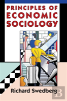 Principles Of Economic Sociology