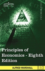 Principles Of Economics: Unabridged Eigh