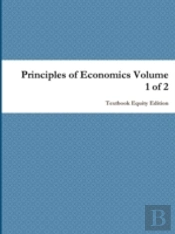 Principles Of Economics Volume 1 Of 2