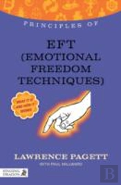Principles Of Eft (Emotional Freedom Technique)