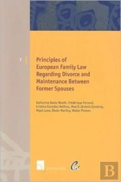 Principles Of European Family Law Regarding Divorce And Maintenance Between Former Spouses