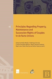 Principles Of European Family Law Regarding Property, Maintenance And Succession Rights Of Couples In De Facto Unions