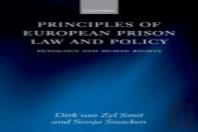 Principles Of European Prison Law And Policy