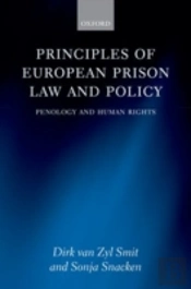 Principles Of European Prison Law And Policy