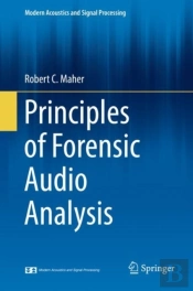 Principles Of Forensic Audio Analysis