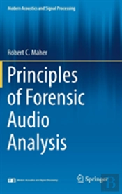 Principles Of Forensic Audio Analysis