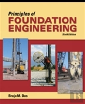 Principles Of Foundation Engineering, Adapted International Edition