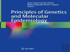 Principles Of Genetics And Molecular Epidemiology