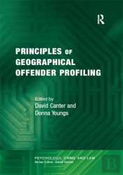 Principles Of Geographical Offender Profiling