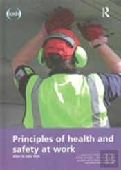 Principles Of Health And Safety At Work