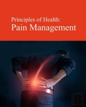 Principles Of Health: Pain Management