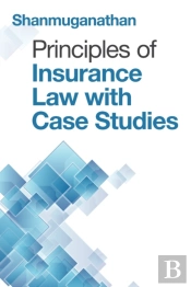 Principles Of Insurance Law With Case Studies