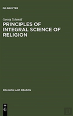 Bertrand.pt - Principles Of Integral Science Of Religion