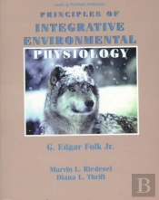 Principles Of Integrative Environmental Physiology