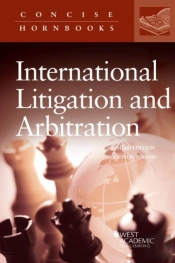 Principles Of International Litigation And Arbitration