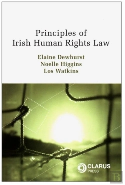 Bertrand.pt - Principles Of Irish Human Rights Law
